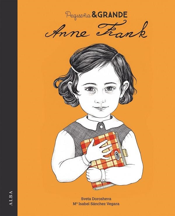 Pequeña & Grande Anne Frank | 9788490654194 | Sánchez Vegara, María Isabel | Librería online de Figueres / Empordà
