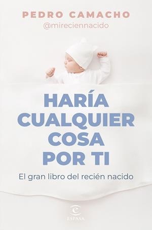 Haría cualquier cosa por ti | 9788467074697 | Camacho, Pedro | Llibreria online de Figueres i Empordà