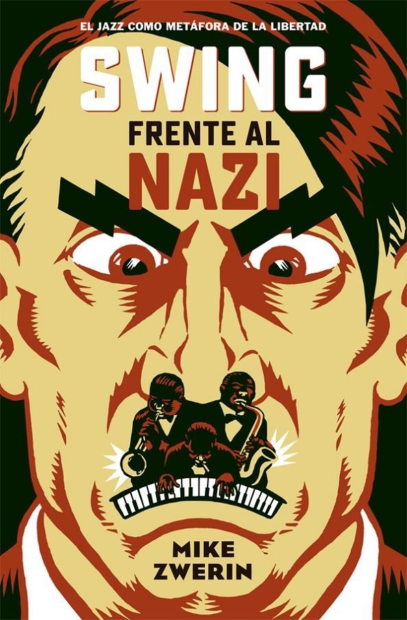 Swing frente al nazi | 9788494458729 | Zwerin, Mike | Librería online de Figueres / Empordà