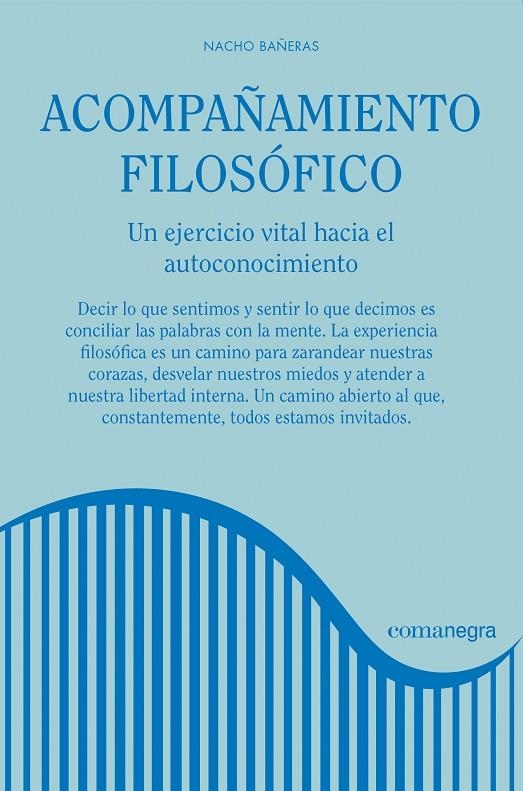 Acompañamiento filosófico | 9788416605620 | Bañeras, Nacho | Librería online de Figueres / Empordà