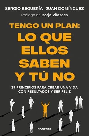 Tengo un plan: lo que ellos saben y tú no | 9788418053474 | Beguería, Sergio/Domínguez, Juan | Llibreria online de Figueres i Empordà