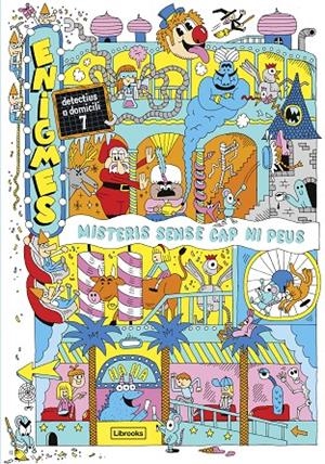 Enigmes. Detectius a domicili #07. Misteris sense cap ni peus. | 9788412791488 | Martin, Paul | Llibreria online de Figueres i Empordà