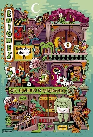 Enigmes. Detectius a domicili #08. Art, tripijocs i martingales | 9788412921755 | Martin, Paul | Llibreria online de Figueres i Empordà