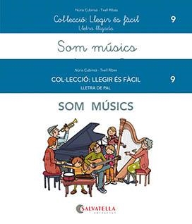 Som músics (PAL)+(lligada) | 9788419565006 | Cubinsà Adsuar, Núria/Ribes Riera, Meritxell | Llibreria online de Figueres i Empordà