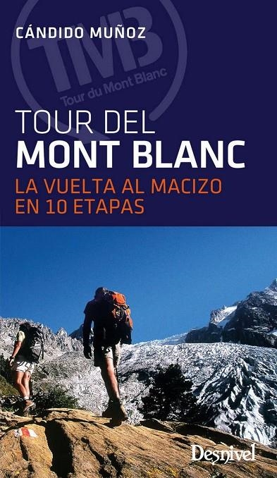 El tour del Mont Blanc | 9788498293838 | Muñoz, Cándido | Librería online de Figueres / Empordà