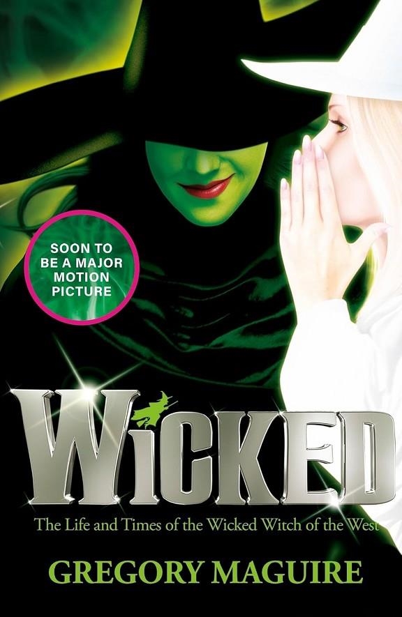 Wicked: the bestselling book that inspired the movie | 9780755331604 | Maguire, Gregory | Llibreria online de Figueres i Empordà