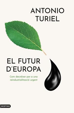 El futur d'Europa | 9788419734143 | Turiel Martínez, Antonio | Librería online de Figueres / Empordà