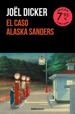 El caso Alaska Sanders (Campaña edición limitada) | 9788466373142 | Dicker, Joël | Llibreria online de Figueres i Empordà