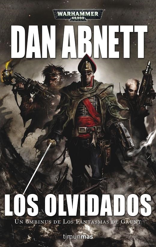 Los Olvidados (Warhammer 40.000. Los fantasmas de Gaunt #03) | 9788445005514 | Abnett, Dan | Llibreria online de Figueres i Empordà