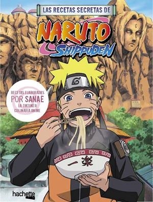 Las recetas secretas de Naruto Shippuden | 9788419804747 | Sanae | Llibreria online de Figueres i Empordà