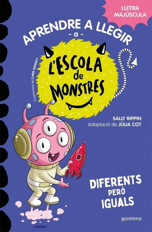 Aprendre a llegir a l'Escola de Monstres #17. Diferents però iguals | 9788419746177 | Rippin, Sally | Librería online de Figueres / Empordà