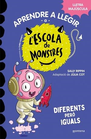Aprendre a llegir a l'Escola de Monstres #17. Diferents però iguals | 9788419746177 | Rippin, Sally | Llibreria online de Figueres i Empordà