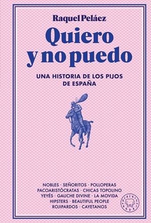 Quiero y no puedo | 9788410025233 | Peláez, Raquel | Llibreria online de Figueres i Empordà