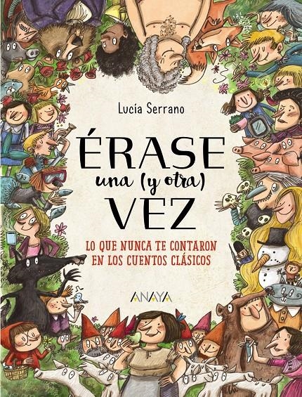 Érase una (y otra) vez | 9788469847138 | Serrano, Lucía | Llibreria online de Figueres i Empordà