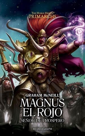 Primarchs #03 Magnus el Rojo: Señor de Prospero | 9788445018576 | McNeill, Graham | Librería online de Figueres / Empordà