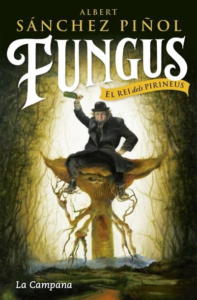 FUNGUS (CAT) | 9788416863495 | Sánchez Piñol, Albert | Librería online de Figueres / Empordà