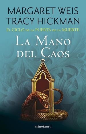 El Ciclo de la Puerta de la Muerte #05/07. La mano del caos | 9788445018170 | Weis, Margaret/Hickman, Tracy | Llibreria online de Figueres i Empordà