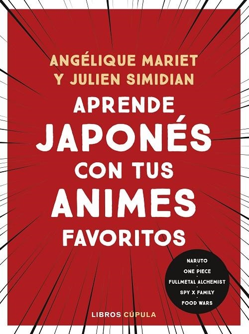 Aprende japonés con tus animes favoritos | 9788448042196 | Mariet, Angélique | Librería online de Figueres / Empordà