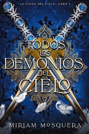 Todos los demonios del Cielo | 9788419988362 | Mosquera, Miriam | Librería online de Figueres / Empordà