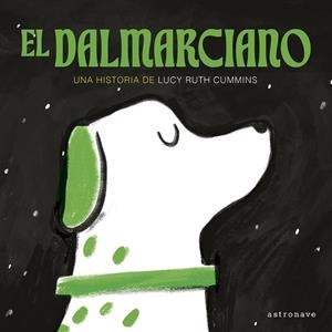 EL DALMARCIANO | 9788467971545 | Cummins, Lucy Ruth | Llibreria online de Figueres i Empordà