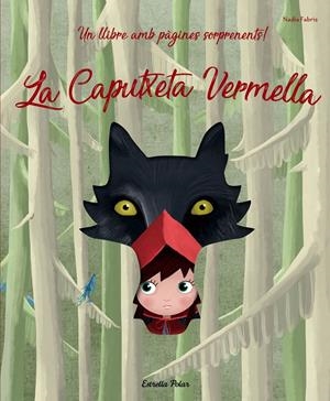 La Caputxeta Vermella | 9788491376002 | Fabris, Nadia | Librería online de Figueres / Empordà