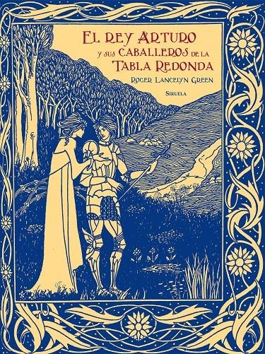 El rey Arturo y sus caballeros de la Tabla Redonda | 9788417454654 | Green, Roger Lancelyn | Librería online de Figueres / Empordà