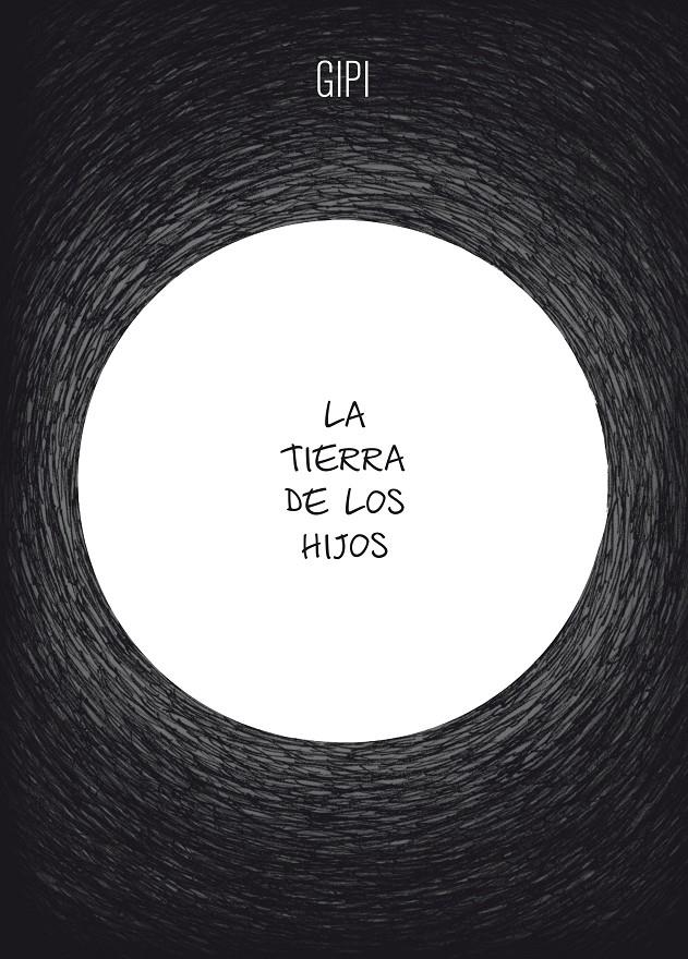 La tierra de los hijos | 9788416131389 | GIPI | Librería online de Figueres / Empordà