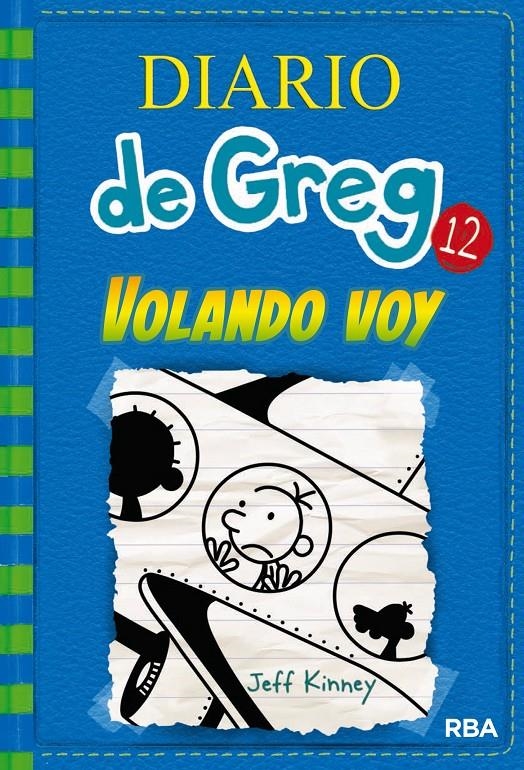 Diario de Greg #12. Volando voy | 9788427209824 | Kinney, Jeff | Librería online de Figueres / Empordà