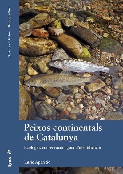 Peixos continentals de Catalunya | 9788416728015 | Aparicio Manau, Enric | Librería online de Figueres / Empordà