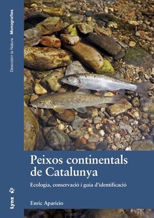 Peixos continentals de Catalunya | 9788416728015 | Aparicio Manau, Enric | Librería online de Figueres / Empordà