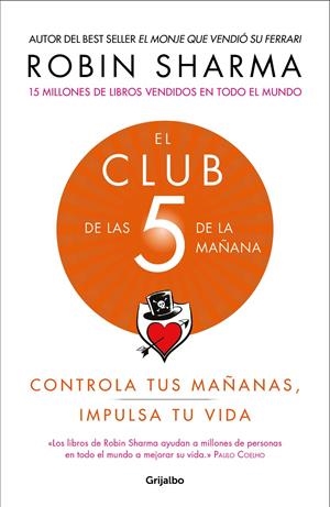 El Club de las 5 de la mañana | 9788425356902 | Sharma, Robin | Llibreria online de Figueres i Empordà