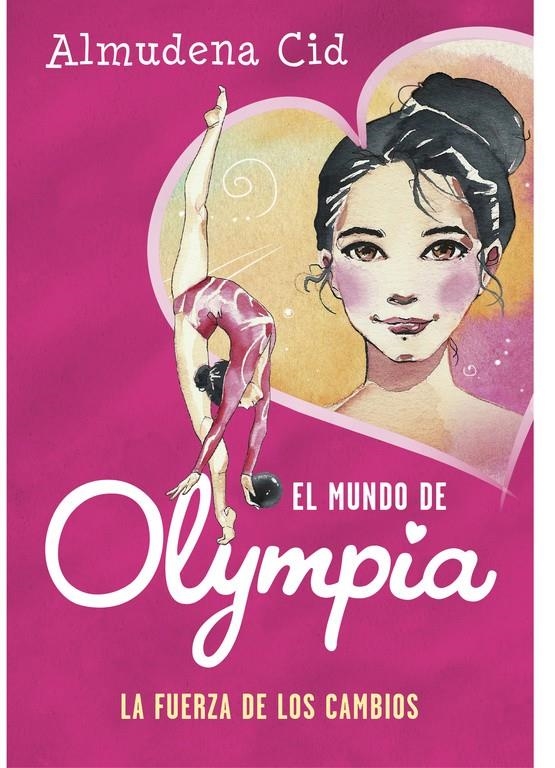 La fuerza de los cambios (El mundo de Olympia #01) | 9788420487731 | Cid, Almudena | Librería online de Figueres / Empordà