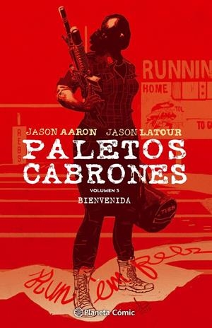 PALETOS CABRONES #03 | 9788416889723 | Aaron, Jason/Latour, Jason | Llibreria online de Figueres i Empordà