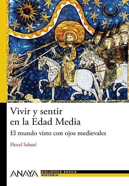 Vivir y sentir en la Edad Media | 9788466794091 | Sabaté, Flocel | Librería online de Figueres / Empordà