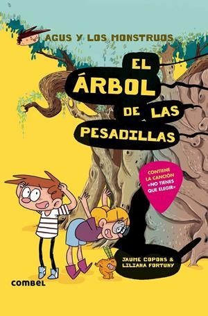 El árbol de las pesadillas (Agus y los monstruos #11) | 9788491013037 | Copons, Jaume | Librería online de Figueres / Empordà