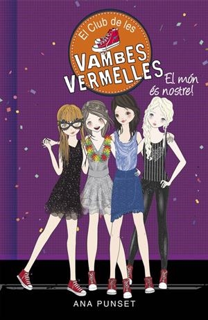 El món és nostre! (El Club de les Vambes Vermelles 6) | 9788490435441 | PUNSET, ANA | Librería online de Figueres / Empordà