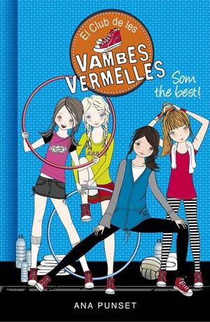 Som the best! (El Club de les Vambes Vermelles 4) | 9788490435427 | PUNSET, ANA | Librería online de Figueres / Empordà