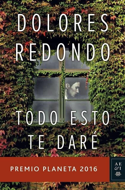 Todo esto te daré | 9788408163176 | Dolores Redondo | Llibreria online de Figueres i Empordà