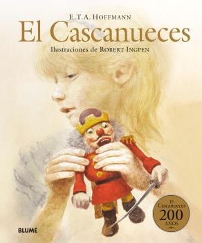 El Cascanueces | 9788498019452 | Ingpen, Robert/Hoffmann, Ernst Theodor | Librería online de Figueres / Empordà