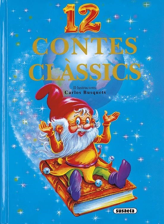 12 Contes clàssics | 9788430547074 | Susaeta | Llibreria online de Figueres i Empordà