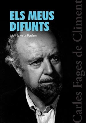 Els meus difunts | 9788415885689 | Fages de Climent, Carles | Librería online de Figueres / Empordà