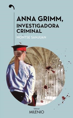 Anna Grimm, investigadora criminal | 9788497437547 | Sanjuan Oriol, Montse | Llibreria online de Figueres i Empordà