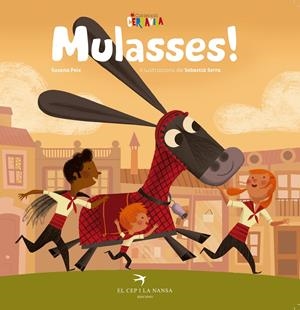 Mulasses! | 9788417000240 | Peix Cruz, Susana | Llibreria online de Figueres i Empordà