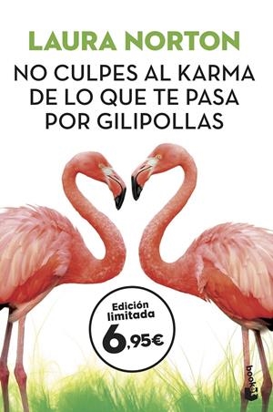 No culpes al karma de lo que te pasa por gilipollas | 9788467054668 | Norton, Laura | Llibreria online de Figueres i Empordà