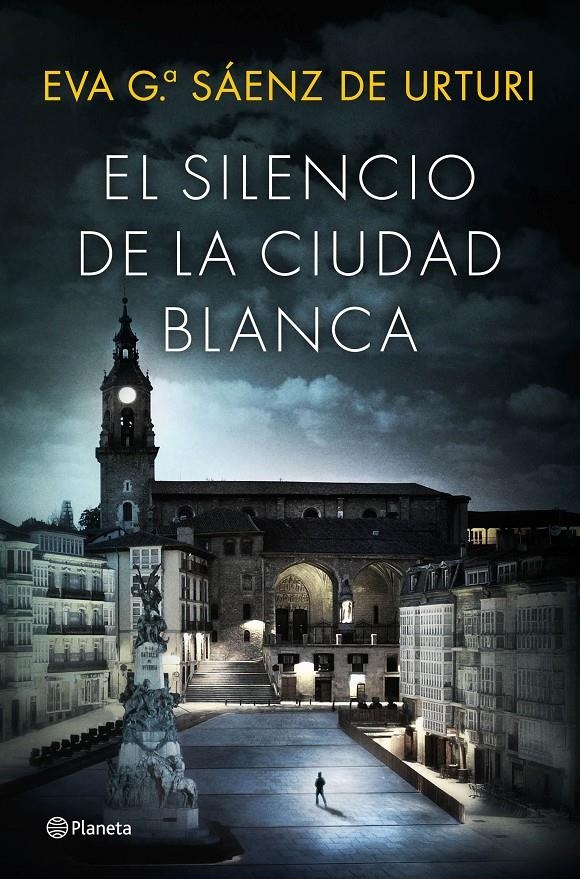 El silencio de la ciudad blanca | 9788408154167 | García Sáenz de Urturi, Eva | Llibreria online de Figueres i Empordà