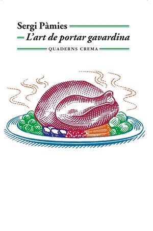 L'ART DE PORTAR GAVARDINA | 9788477275992 | Pàmies Bertran, Sergi | Librería online de Figueres / Empordà