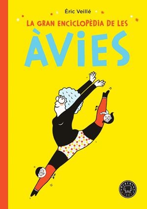 La gran enciclopèdia de les àvies | 9788417552152 | Veillé, Éric | Librería online de Figueres / Empordà