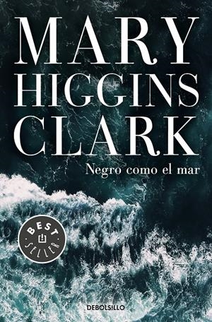 Negro como el mar | 9788466346054 | Higgins Clark, Mary | Llibreria online de Figueres i Empordà
