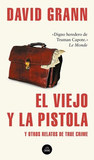 El viejo y la pistola | 9788439735366 | Grann, David | Librería online de Figueres / Empordà