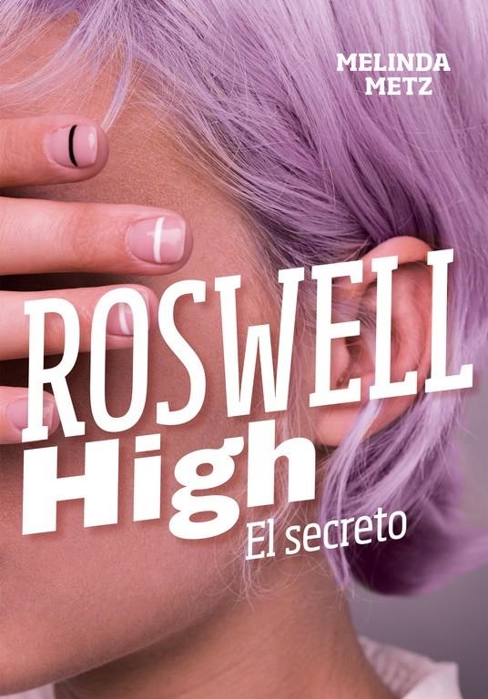El secreto (Roswell High) | 9788420434278 | Metz, Melinda | Librería online de Figueres / Empordà
